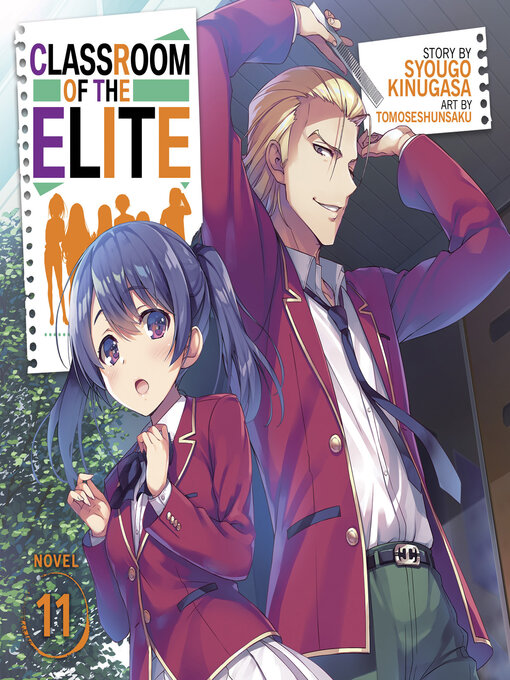 Title details for Classroom of the Elite, Volume 11 by Syougo Kinugasa - Available